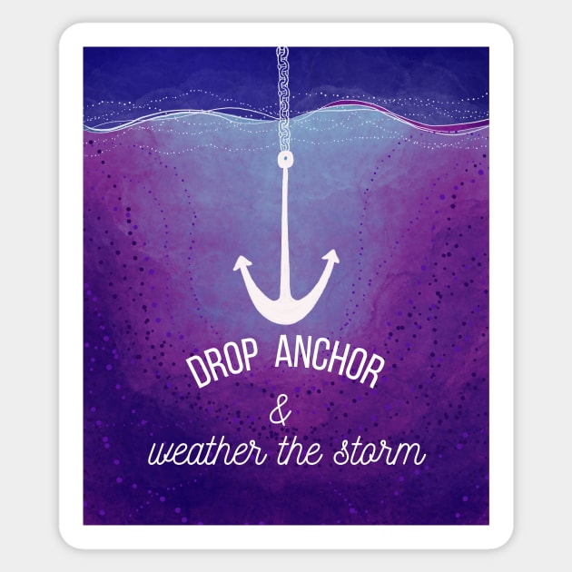 Drop Anchor and Weather The Storm mental health anxiety Sticker by empaduggan